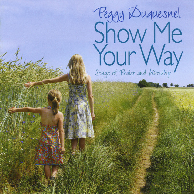 Show Me Your Way cover art