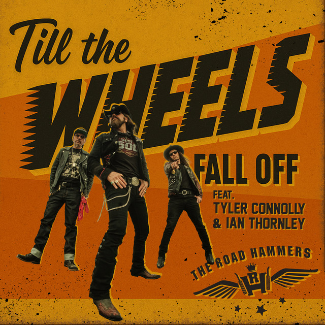 Till The Wheels Fall Off