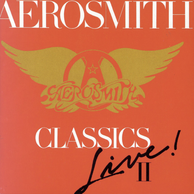 Classics Live II ‑「アルバム」by エアロスミス | Spotify