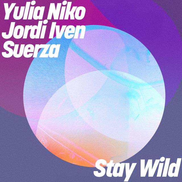 Stay Wild