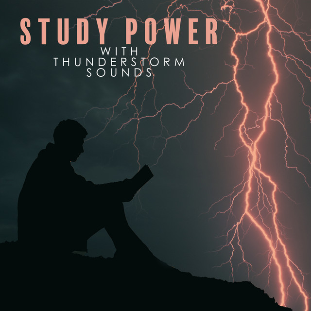 Study Power with Thunderstorm Sounds cover art