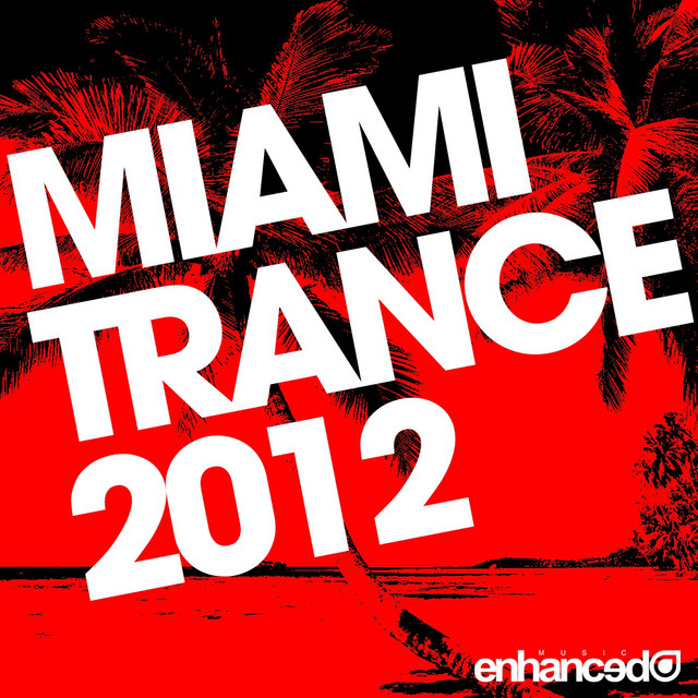 Enhanced Miami Trance 2012 cover