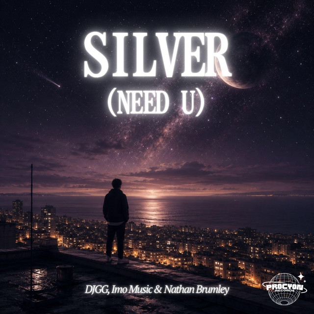 Silver (Need U)
