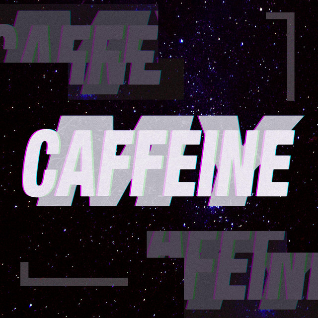 MY CAFFEINE cover art