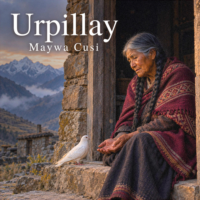 Urpillay (Maywa Cusi)