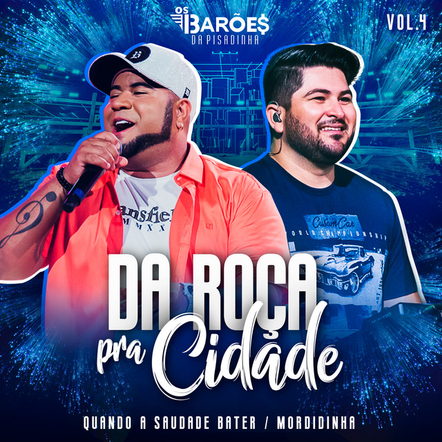 Da Roça Pra Cidade (Ao Vivo), Vol. 04 cover art
