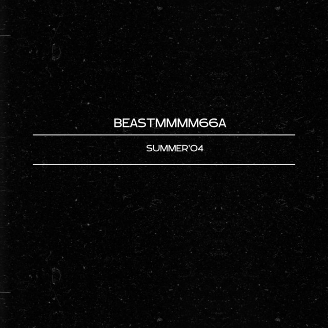 SUMMER'04 - Single by BEASTMMMM66a | Spotify