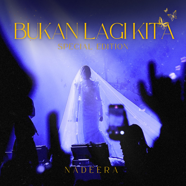 Bukan Lagi Kita - Special Edition