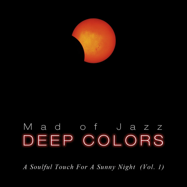 Deep Colors, Vol. 1 (A Soulful Touch for a Jazzy Night) cover art