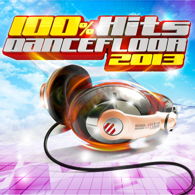 100% Hits Dancefloor 2013 cover art