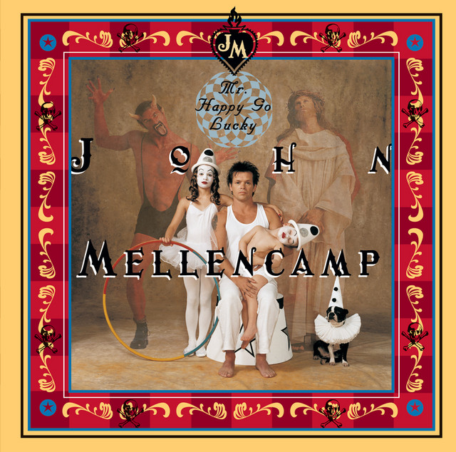 Mr. Happy Go Lucky (Remastered) - Álbum de John Mellencamp | Spotify
