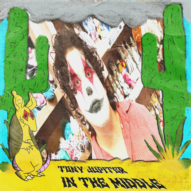 in the middle - Single by Tony Jupiter | Spotify