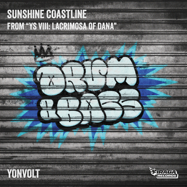 Sunshine Coastline (from "Ys VIII: Lacrimosa of DANA") [Drum & Bass Version] album image