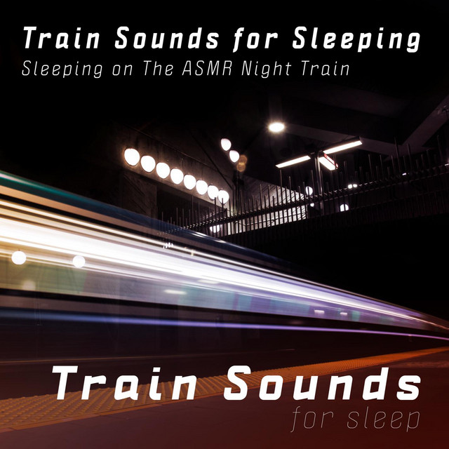 Sleeping on The ASMR Night Train cover art