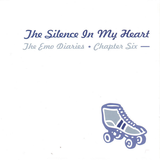 The Emo Diaries, Chapter 6 - The Silence In My Heart cover art