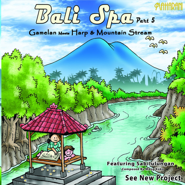 Bali Spa, Pt. 5: Gamelan Meets Harp & Mountain Stream cover art