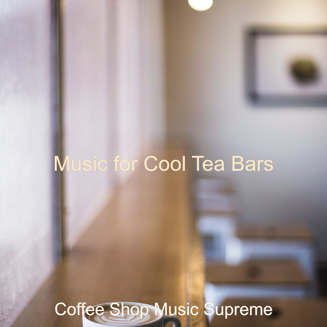 Music for Cool Tea Bars cover art