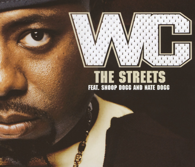 洋楽 WC THE STREETS feat. Nate Dogg The Streets - Radio Edit - song and lyrics by WC, Nate Dogg | Spotify