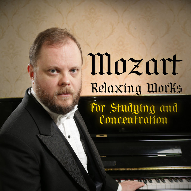 Mozart Relaxing Works for Studying and Concentration cover art