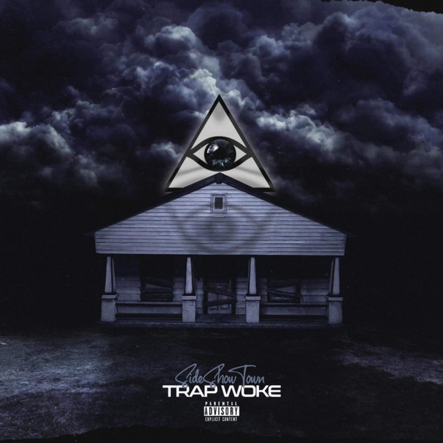 Trap Woke - Album by Sideshow Town | Spotify