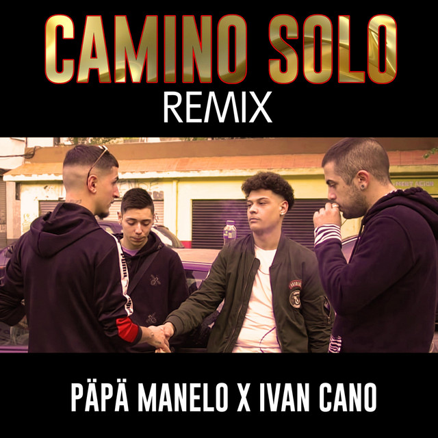 Camino Solo (Remix)
