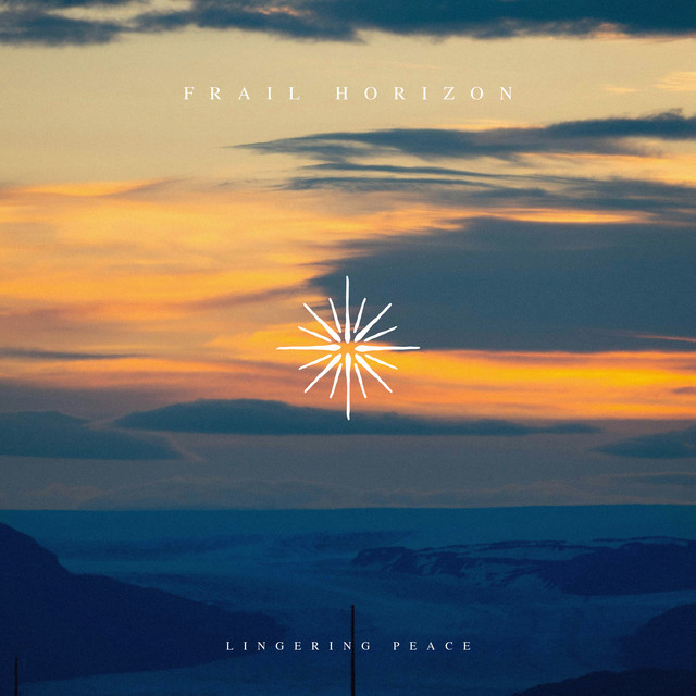 Lingering Peace by Frail Horizon