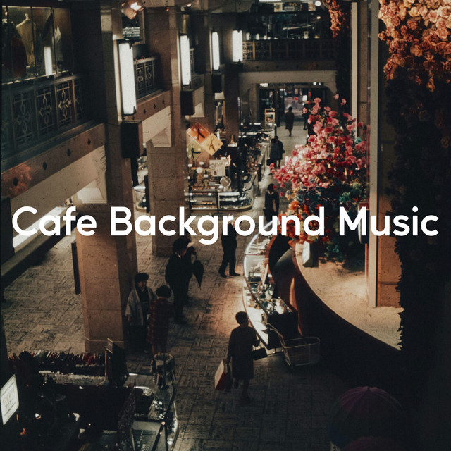 Cafe Background Music