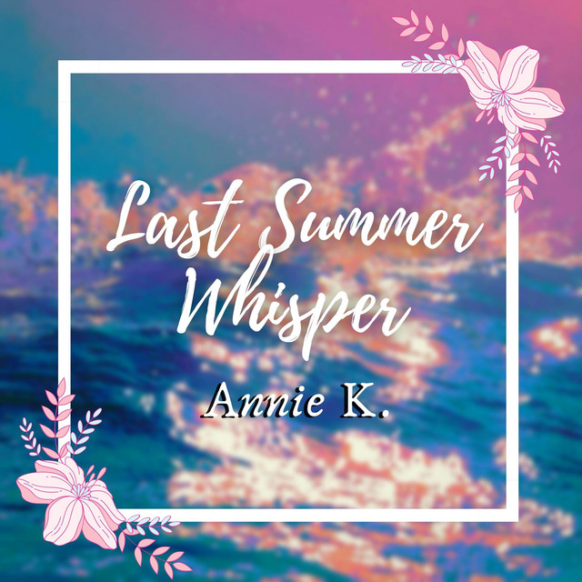 Last Summer Whisper (From "Anri") [Cover]