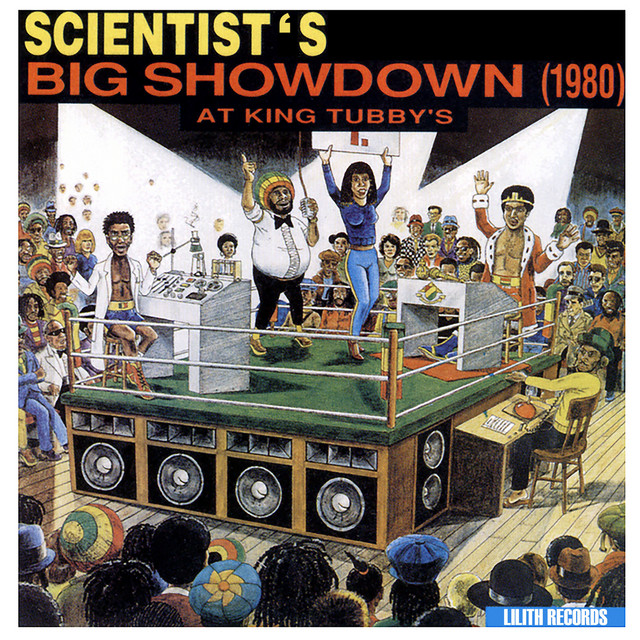 Scientist's Big Showdown - Album by Scientist | Spotify