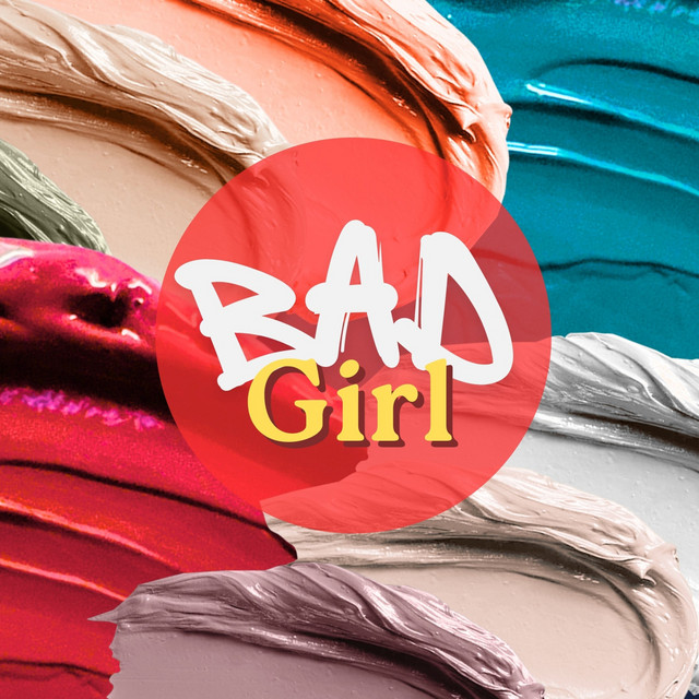 Bad Girl - Radio Mix