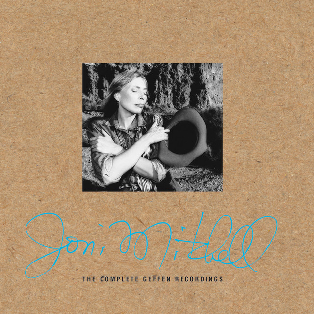 The Complete Geffen Recordings - Compilation by Joni Mitchell