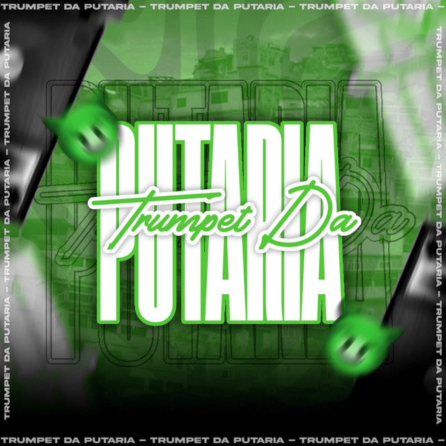 Trumpet da Putaria