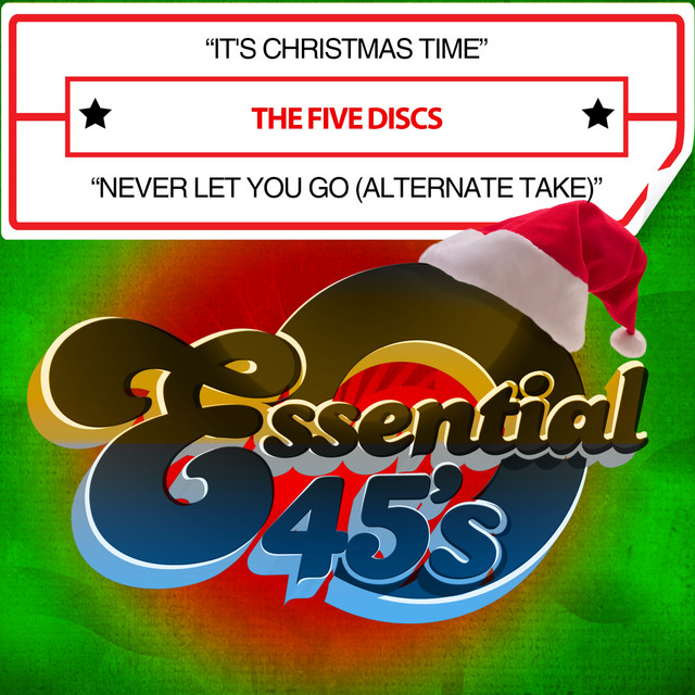 It's Christmas Time / Never Let You Go (Alternate Take) cover