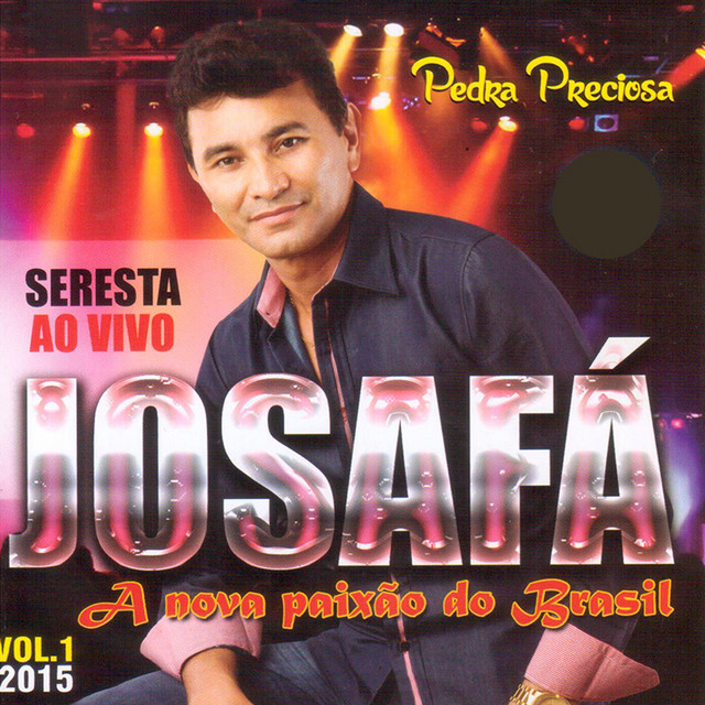 A Nova Paixão do Brasil: Pedra Preciosa, Vol. 1 (Ao Vivo Seresta 2015) cover art