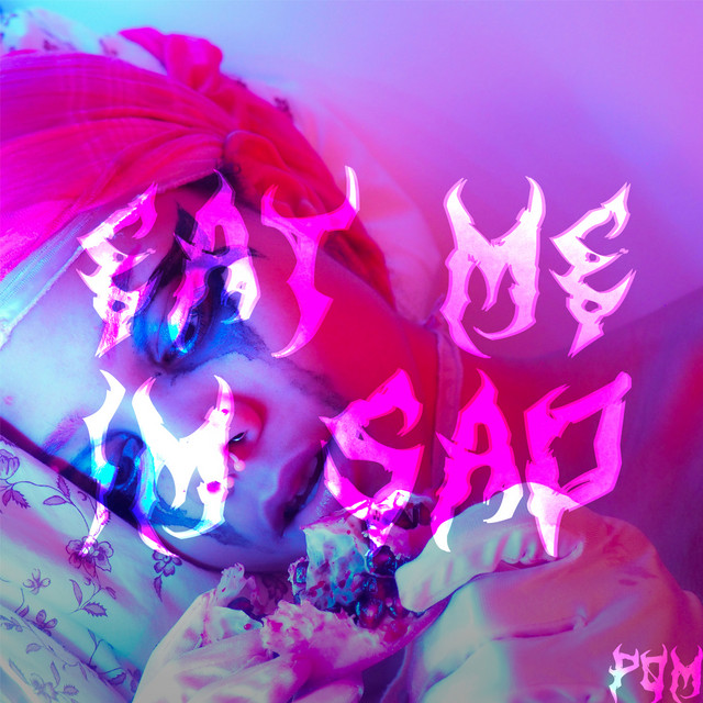 Eat Me, I'm Sad
