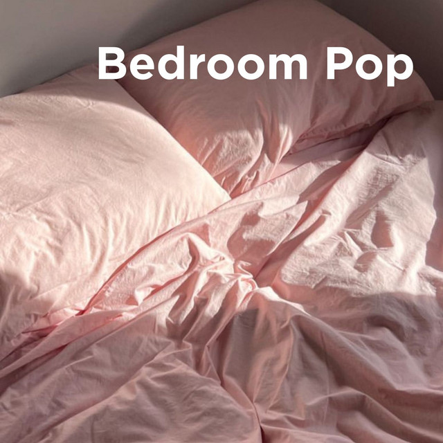 Bedroom Pop