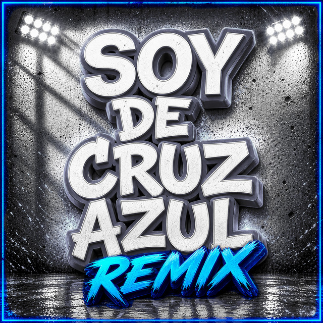 Soy de Cruz Azul (Remix) cover art