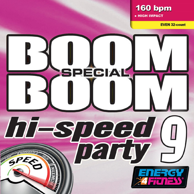 Boom Boom Special Hi-Speed Party 09 (Mixed Compilation For Fitness & Workout 160 Bpm / 32 Count) cover