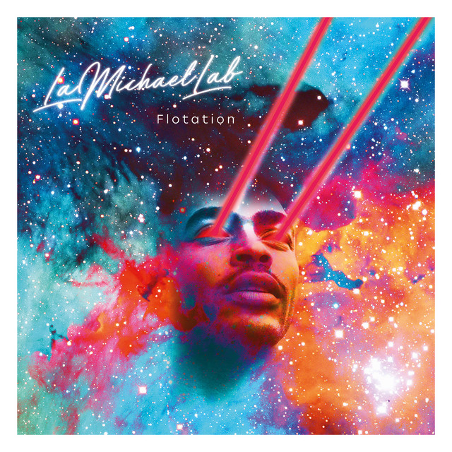 Flotation - EP by LaMichael Lab | Spotify