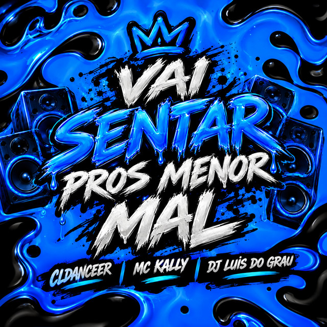 Vai Sentar Pros Menor Mal