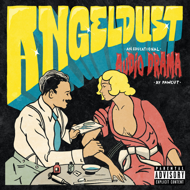 Angel Dust (An Educational Audio Drama) cover art