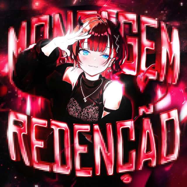 MONTAGEM REDENÇÃO