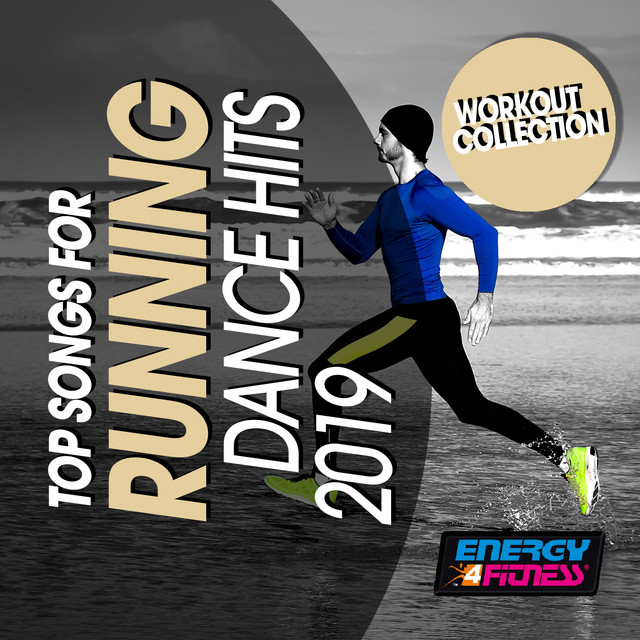 Top Songs for Running Dance Hits 2019 Workout Collection cover