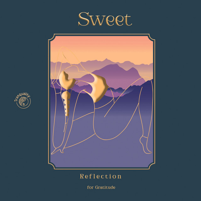 zZz Sweet Reflection for Gratitude zZz - Album by Namaste Yoga | Spotify