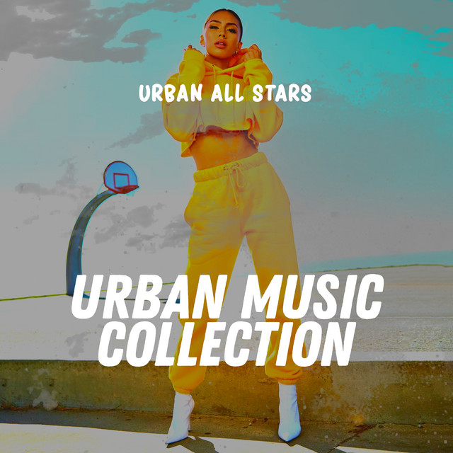 Urban Music Collection - Album by Urban All Stars | Spotify