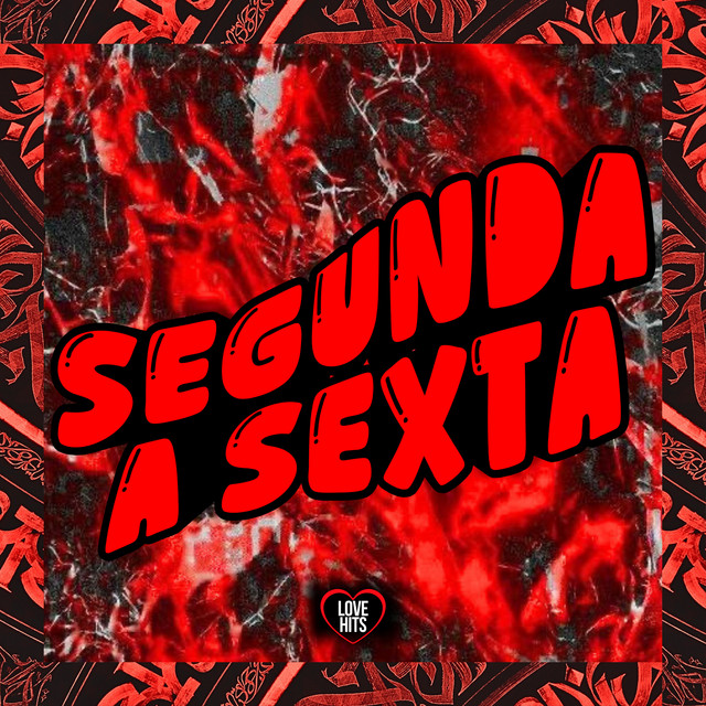 Segunda a Sexta