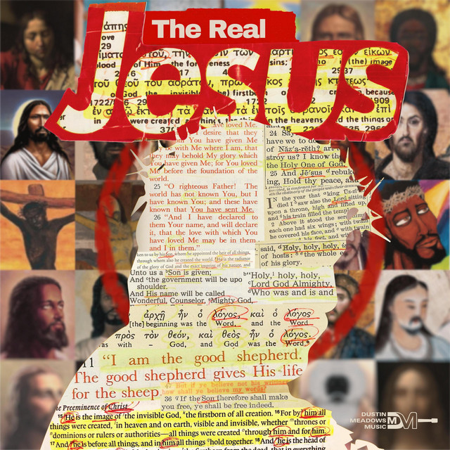 The Real Jesus - Single by Dustin Meadows | Spotify