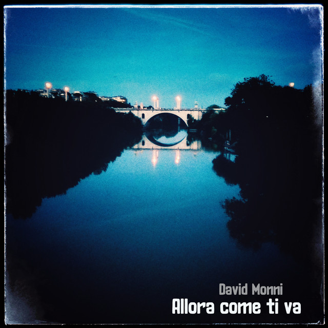 Allora come ti va