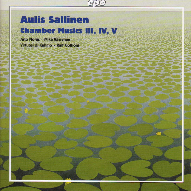 Sallinen: Chamber Music Iii, Vi and V / Introduction and Tango Overture / Elegy for Sebastian Knight