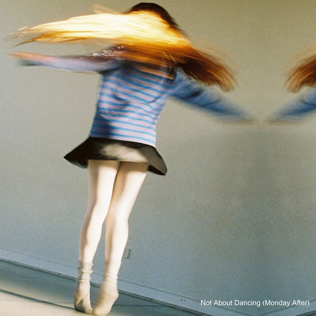 Not About Dancing (Monday After) cover